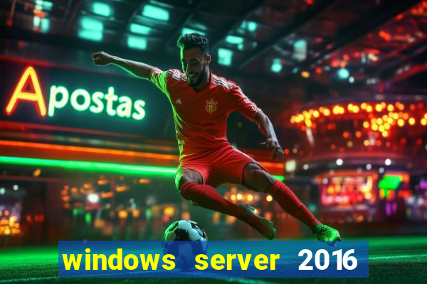 windows server 2016 download iso